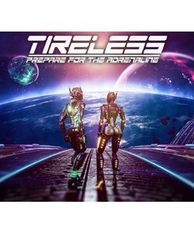 TIRELESS: Prepare For The Adrenaline Steam Key GLOBAL